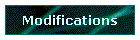 Modifications